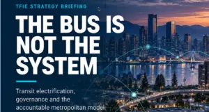 Beyond the Bus: Why Electrification Turns Transit Governance into Permanent Infrastructure